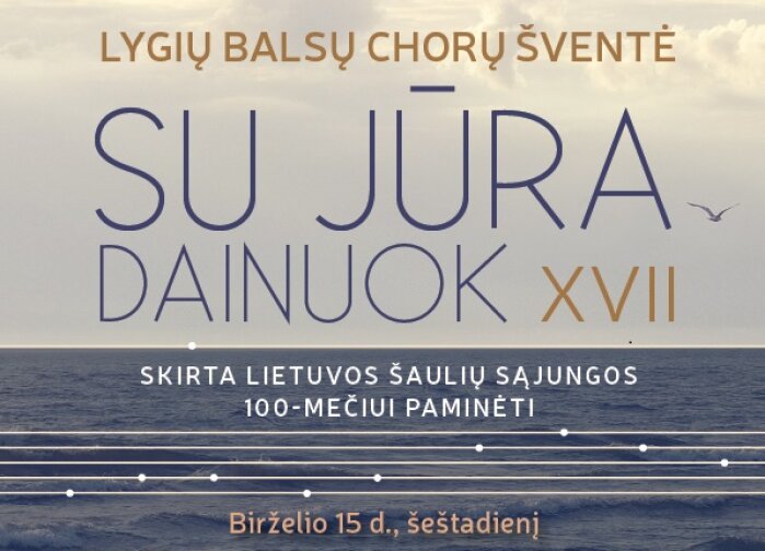 Birželio 15 d. Palangoje – lygių balsų chorų šventė „Su jūra dainuok“
