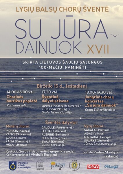 Birželio 15 d. Palangoje – lygių balsų chorų šventė „Su jūra dainuok“
